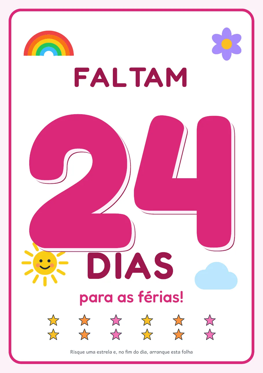 Página real do PDF Faltam Poucos Dias: folha rosa “Faltam 24 dias para as férias”, com 12 estrelas pra riscar